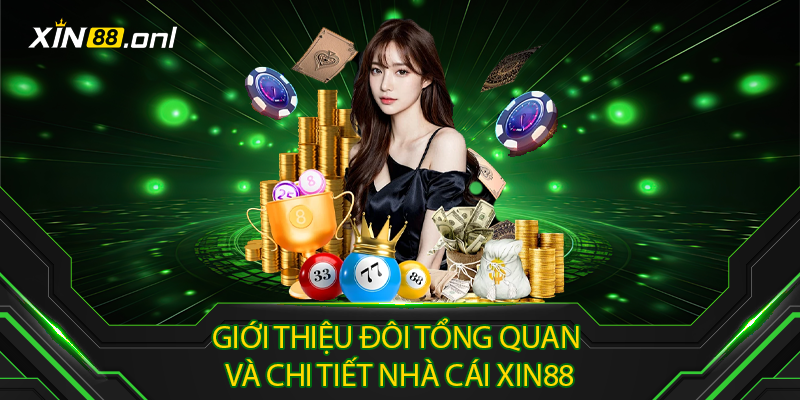 Xin88 - Sân Chơi Đẳng Cấp - Trải Nghiệm Giải Trí Tột Đỉnh